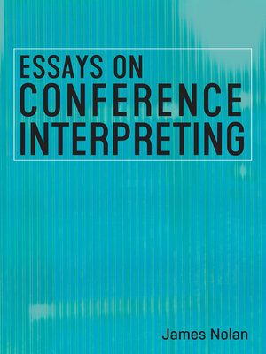 cover image of Essays on Conference Interpreting